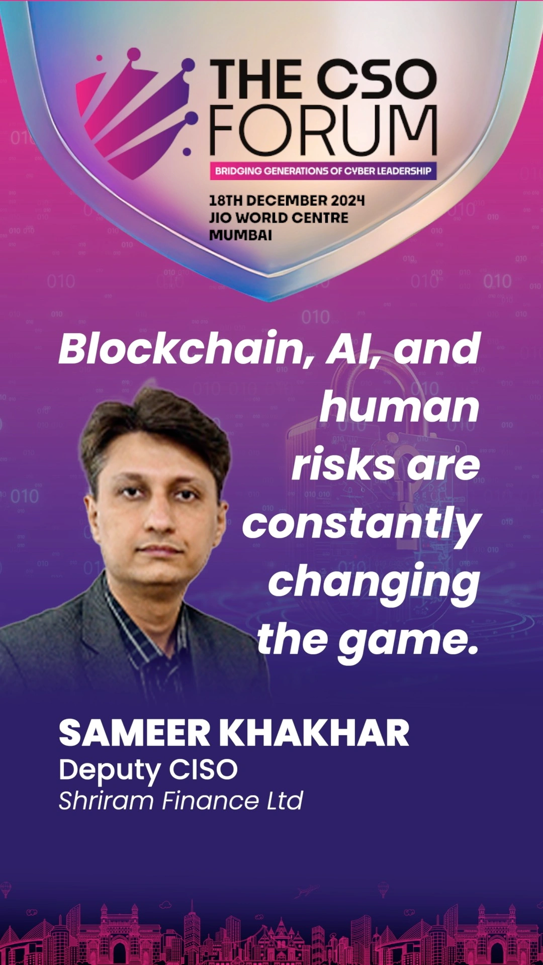Sameer Khakhar, Deputy CISO, Shriram Finance Ltd